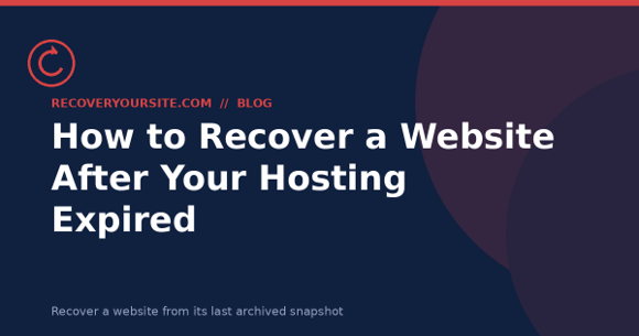 How to Recover a Website After Your Hosting Expired
