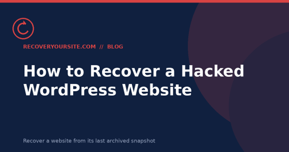 How to Recover a Hacked WordPress Website
